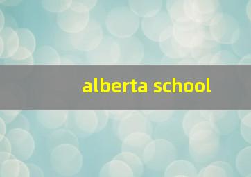 alberta school